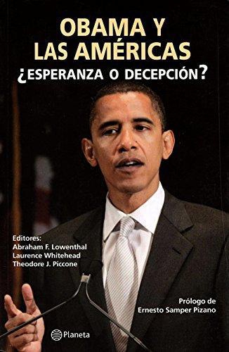 Obama Y Las Americas ¿Esperanza O Decepcion?