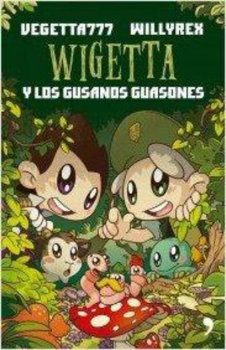 Wigetta Y Los Gusanos Guasones