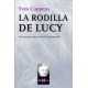 La Rodilla De Lucy