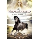 Hijos Del Caballo, Los