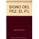 Signo Del Pez, El