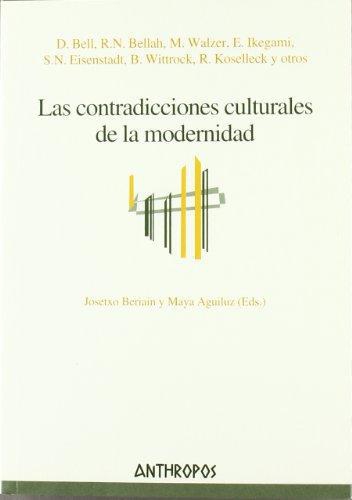 Contradicciones Culturales De La Modernidad, Las