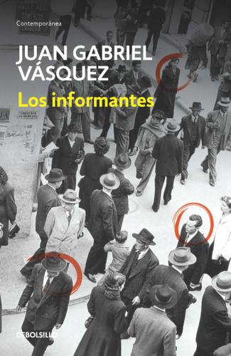 Informantes, Los