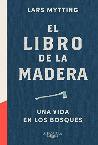 Libro De La Madera, El