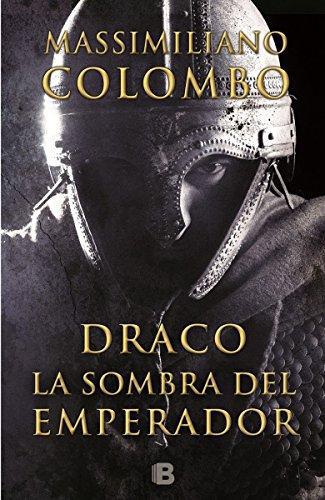 Draco. La Sombra Del Emperador