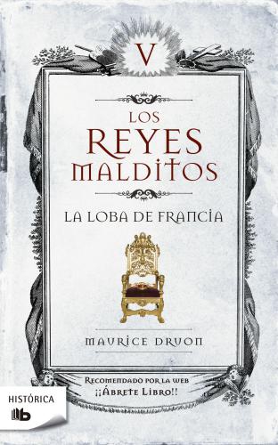 Reyes Malditos 5-Loba De Francia