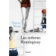 Señoras Hemingway, Las