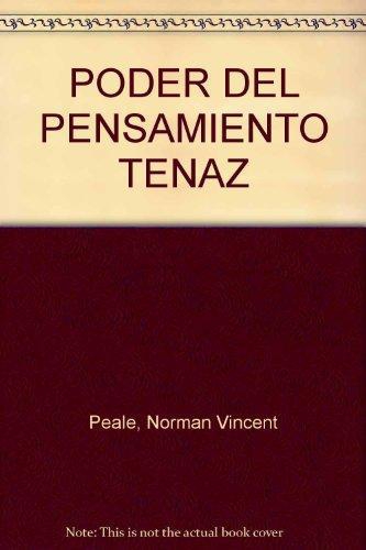 Poder Del Pensamiento Tenaz, El