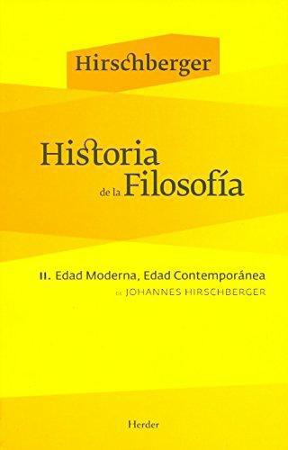 Historia De La Filosofia (H) Tomo Ii. Edad Moderna, Edad Contemporanea