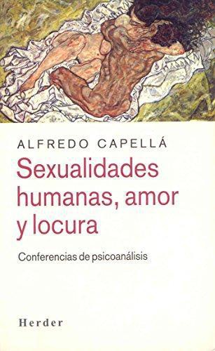 Sexualidades Humanas Amor Y Locura