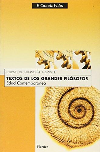 Textos De Los Grandes Filosofos. Edad Contemporanea