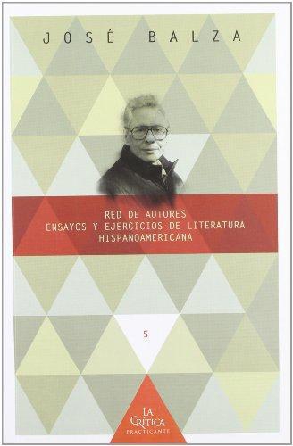 Red De Autores Ensayos Y Ejercicios De Literatura Hispanoamericana