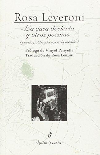 Casa Desierta Y Otros Poemas, La