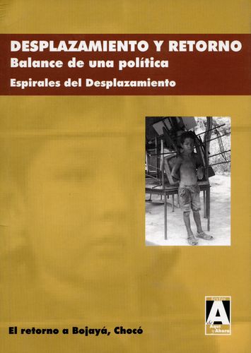 Desplazamiento Y Retorno 2. Balance De Una Politica. Espirales De Desplazamiento