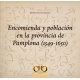 Encomienda Y Poblacion En La Provincia De Pamplona 1549-1650