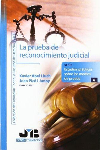 Prueba De Reconocimiento Judicial, La