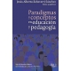 Paradigmas Y Conceptos En Educacion Y Pedagogia