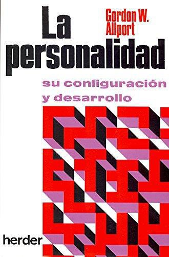 Personalidad. Su Configuracion Y Desarrollo, La