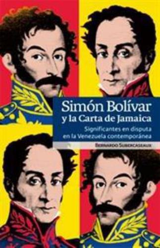 Simon Bolivar Y La Carta De Jamaica