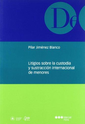 Litigios Sobre La Custodia Y Sustraccion Internacional De Menores