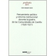 Pensamiento Politico Y Reforma Institucional Durante La Guerra De Las Comunidades De Castilla (1520-1521)