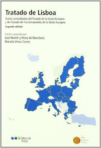 Tratado De Lisboa Textos Consolidados Del Tratado De La Union Europea Y Del Tratado De Funcionamiento De La Un