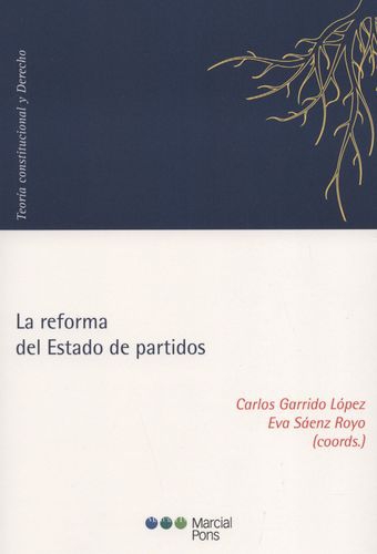 Reforma Del Estado De Partidos, La