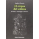 Origen Del Sentido. Husserl Heidegger Derrida, El