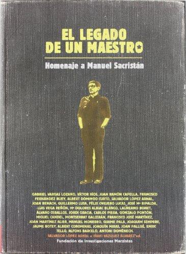 Legado De Un Maestro Homenaje A Manuel Sacristan, El