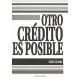 Otro Credito Es Posible