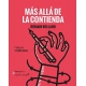 Mas Alla De La Contienda