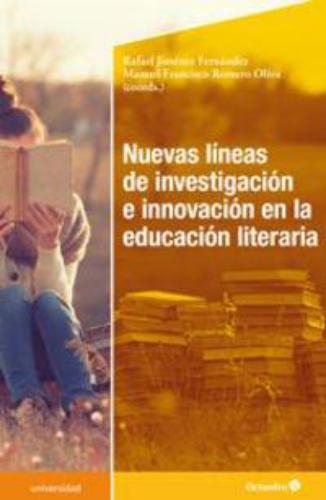 Nuevas Lineas De Investigacion E Innovacion En La Educacion Literaria