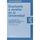 Enseñando A Enseñar En La Universidad. La Formacion Del Profesorado Basada En Incidentes Criticos