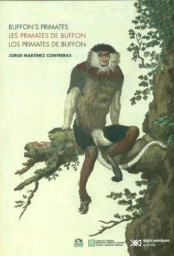 Primates De Buffon (Edicion Trilingue), Los