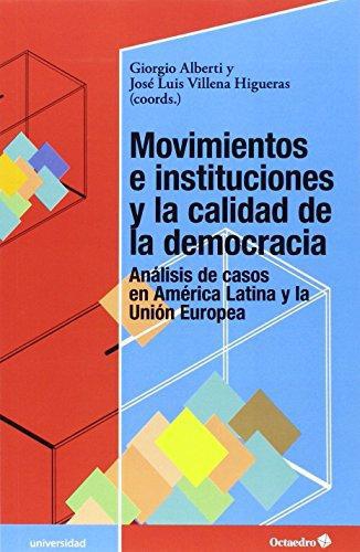 Movimientos E Instituciones Y La Calidad De La Democracia Analisis De Casos En America Latina Y Union Europea