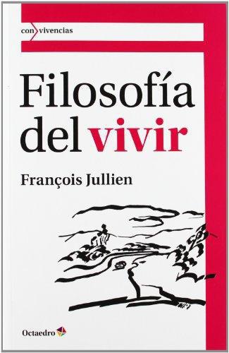 Filosofia Del Vivir