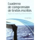 Cuaderno De Comprension De Textos Escritos. Programa De Comprension Y Construccion De Textos