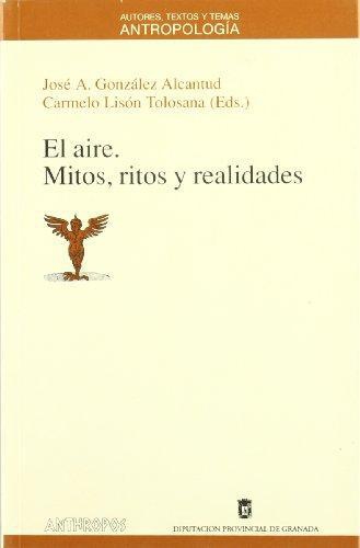 Aire Mitos Ritos Y Realidades, El