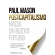 Postcapitalismo, Hacia Un Nuevo Futuro