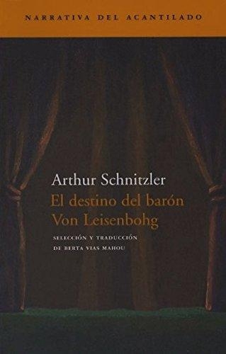 Destino Del Baron Von Leisenbohg