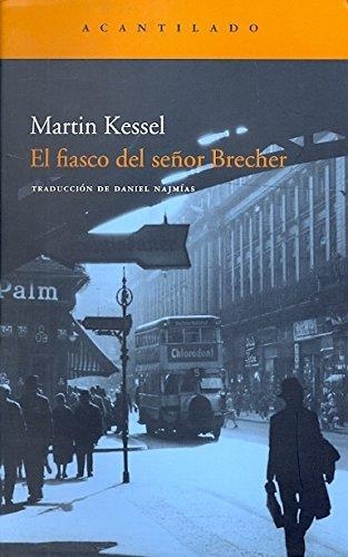 Fiasco Del Señor Brecher, El