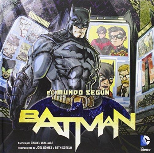 Mundo Segun Batman, El