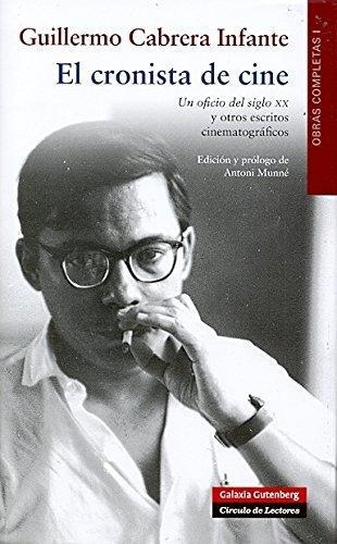 Cronista De Cine: Escritos Cinematografi