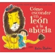 Como Esconder Un Leon A La Abuela