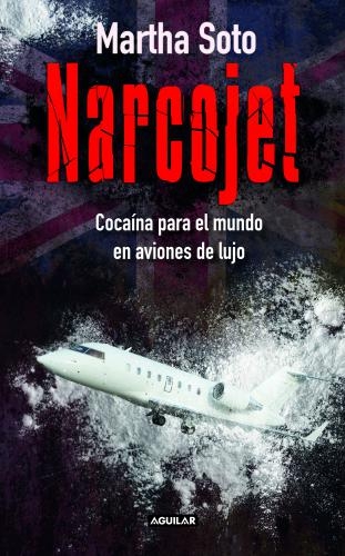 Narcojet, El