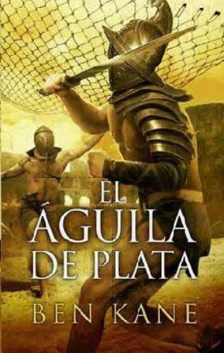 Aguila De Plata, El