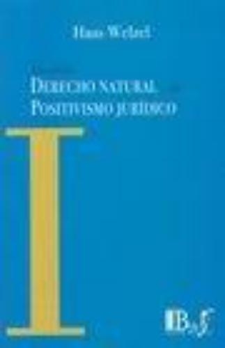 Mas Alla Del Derecho Natural Y Del Positivismo Juridico