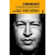 Comandante La Venezuela De Hugo Chavez