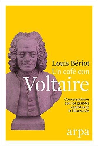 Un Cafe Con Voltaire