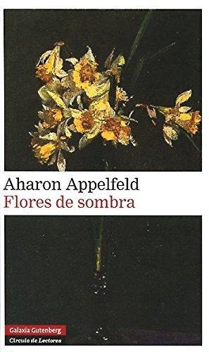 Flores De Sombra